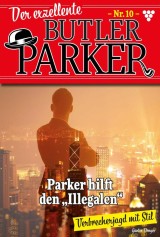 Der exzellente Butler Parker 10 - Kriminalroman