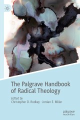 The Palgrave Handbook of Radical Theology