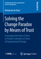 Solving the Change Paradox by Means of Trust