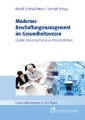 Modernes Beschaffungsmanagement im Gesundheitswesen - Qualität, Patientensicherheit und Wirtschaftlichkeit