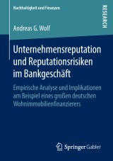 Unternehmensreputation und Reputationsrisiken im Bankgeschäft