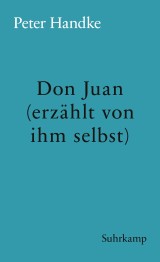 Don Juan (erzählt von ihm selbst)