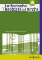 Lutherische Theologie und Kirche, Heft 01-02/2016 - Einzelkapitel - Luther und Jakobus - Beobachtungen zu einer spannenden Beziehung