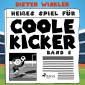 Heißes Spiel für Coole Kicker - Band 6