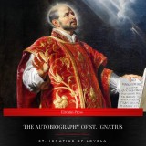 The Autobiography of St. Ignatius