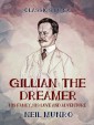 Gillian the Dreamer  His Fancy, His Love and Adventure