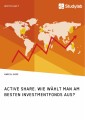 Active Share. Wie wählt man am besten Investmentfonds aus?