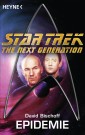Star Trek - The Next Generation: Die Epidemie