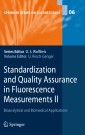 Standardization and Quality Assurance in Fluorescence Measurements II