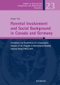 Parental Involvement and Social Background in Canada and Germany