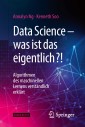 Data Science - was ist das eigentlich?!