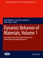 Dynamic Behavior of Materials, Volume 1