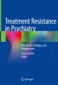 Treatment Resistance in Psychiatry