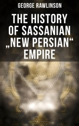 The History of Sassanian 