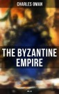The Byzantine Empire (Vol.1&2)