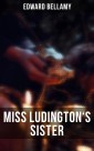 MISS LUDINGTON'S SISTER