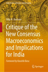Critique of the New Consensus Macroeconomics and Implications for India