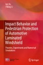Impact Behavior and Pedestrian Protection of Automotive Laminated Windshield