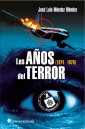 Los años del terror (1974-1976)
