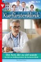 Kurfürstenklinik 91 - Arztroman