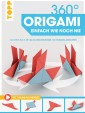 360° Origami. Einfach wie noch nie