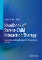 Handbook of Parent-Child Interaction Therapy