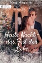 Heute Nacht - das Fest der Liebe