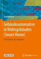 Gebäudeautomation in Wohngebäuden (Smart Home)