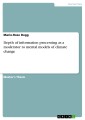 Depth of information processing as a moderator to mental models of climate change