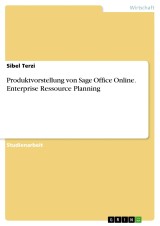 Produktvorstellung von Sage Office Online. Enterprise Ressource Planning