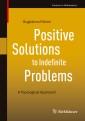 Positive Solutions to Indefinite Problems