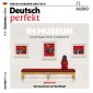 Deutsch lernen Audio - Im Museum