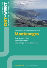 Montenegro. Kleines Land mit großer Geschichte