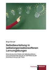 Selbstbeurteilung in selbstorganisationsoffenen Lernumgebungen