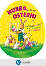 Hurra, es ist Ostern!