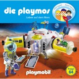 Die Playmos - Das Original Playmobil Hörspiel, Folge 64: Leben auf dem Mars