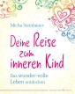 Deine Reise zum inneren Kind