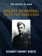 Night Bombing with the Bedouins