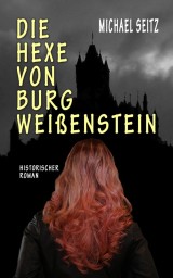 Die Hexe von Burg Weißenstein
