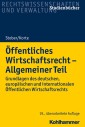 Öffentliches Wirtschaftsrecht - Allgemeiner Teil