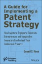 A Guide for Implementing a Patent Strategy