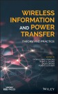 Wireless Information and Power Transfer