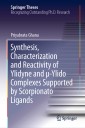 Synthesis, Characterization and Reactivity of Ylidyne and μ-Ylido Complexes Supported by Scorpionato Ligands