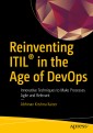 Reinventing ITIL® in the Age of DevOps