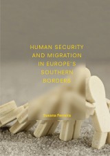 Human Security and Migration in Europe's Southern Borders