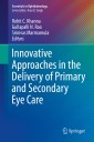 Innovative Approaches in the Delivery of Primary and Secondary Eye Care