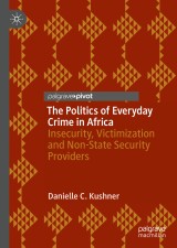 The Politics of Everyday Crime in Africa