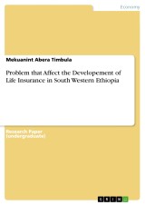 Problem that Affect the Developement of Life Insurance in South Western Ethiopia