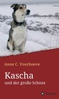 Kascha und der große Schnee