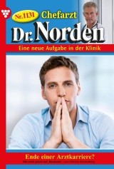 Chefarzt Dr. Norden 1131 - Arztroman